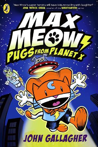 Max Meow: Pugs from Planet X