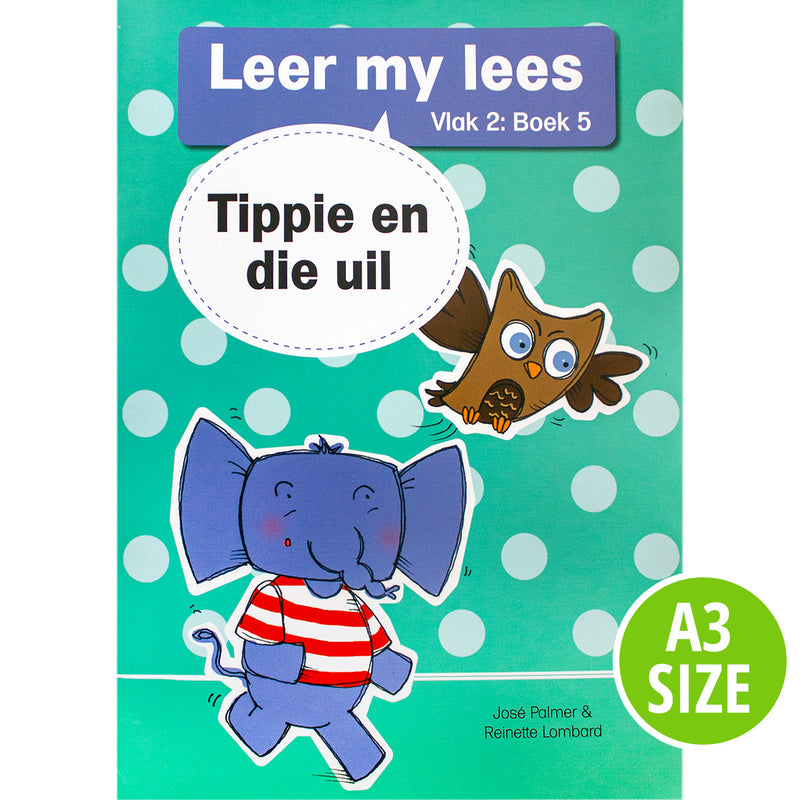 Leer My Lees (V2 Grootboek 5) - Tippie En Die Uil