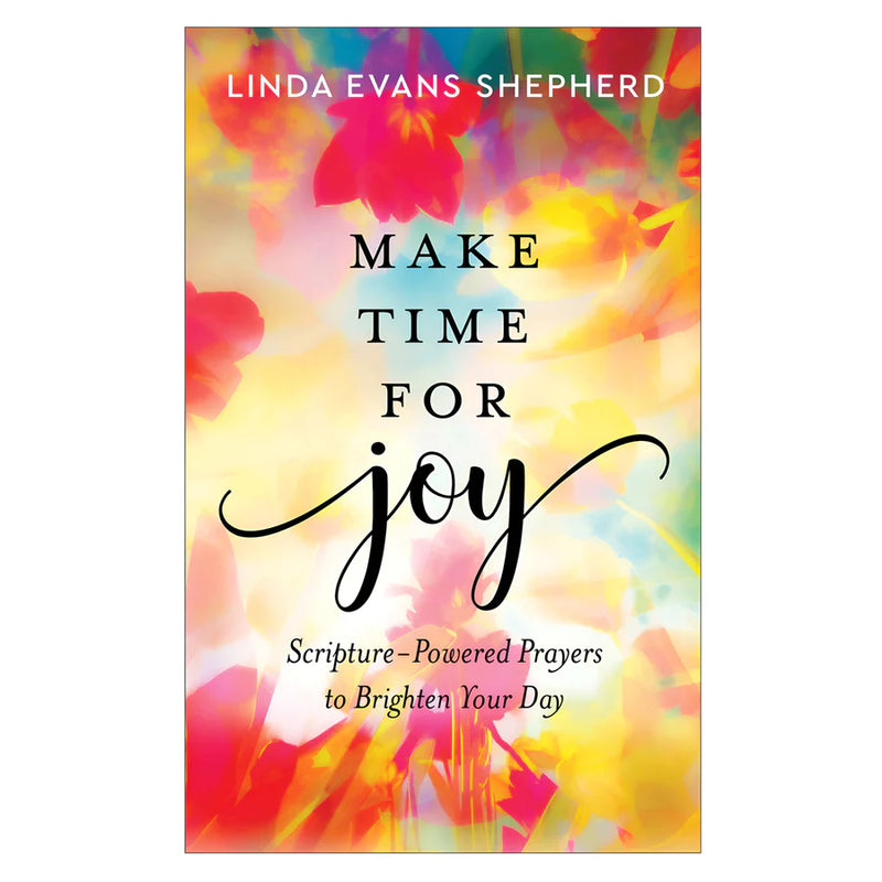 Make Time for Joy