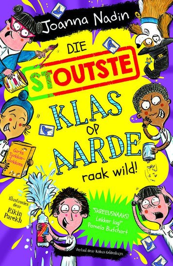 Die Stoutste Klas op Aarde Raak Wild! - Readers Warehouse