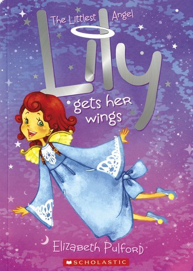 Littlest Angel - Lily Gets Her Wings - Readers Warehouse