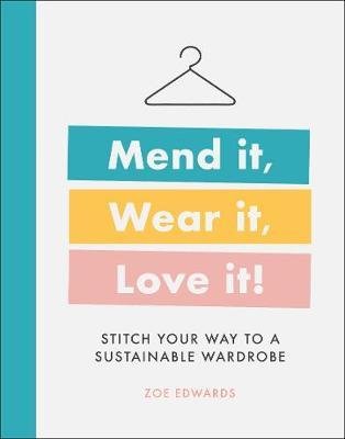 Mend it, Wear it, Love it! - Readers Warehouse