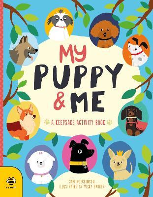 My Puppy And Me - A Pawesome Keepsake Activity Book - Readers Warehouse