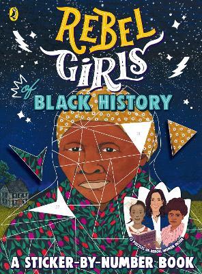 Rebel Girls Of Black History - Readers Warehouse