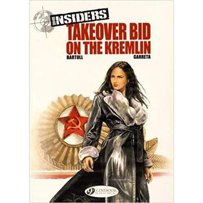 Takeover Bid On The Kremlin - Readers Warehouse