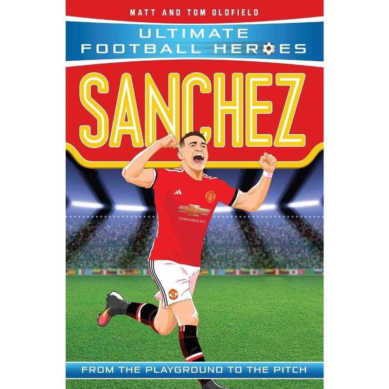 Ultimate Football Heroes - Sanchez - Readers Warehouse