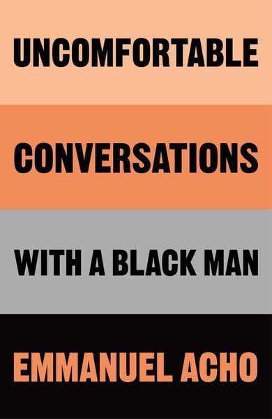 Uncomfortable Conversations With A Black Man - Readers Warehouse