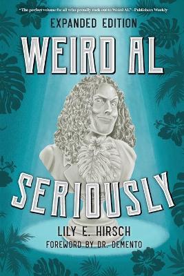 Weird Al: Seriously - Readers Warehouse