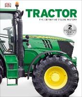 Tractor - The Definitive Visual History