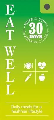 30 Days Of Eating Well - Readers Warehouse