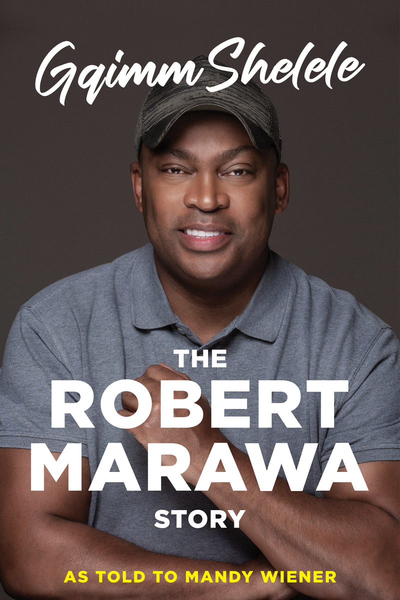 Gqimm Shelele - The Robert Marawa Story