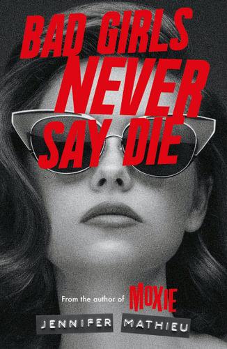 Bad Girls Never Say Die - Readers Warehouse