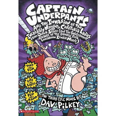 Captain Underpants And The Invasion Of The Incredibly Naughty Cafeteria Ladies From Outer Space - Readers Warehouse