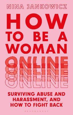 How To Be A Woman Online - Readers Warehouse