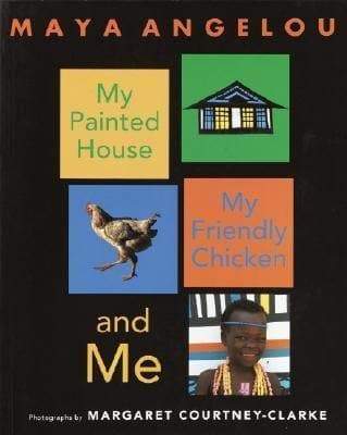 My Painted House, My Friendly Chicken, and Me - Readers Warehouse