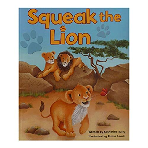 Squeak The Lion - Readers Warehouse