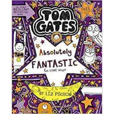 Tom Gates Is Absolutely Fantastic (At Some Things) Liz Pichon